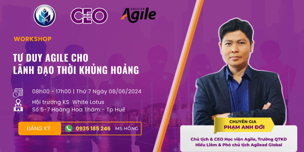 Tư duy Agile cho lãnh đạo thời khủng hoảng